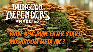 DDA - Wave 496 Start - Shrooms? Ok :)