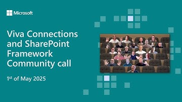 Viva Connections and SharePoint Framework community call 1st of May 2025