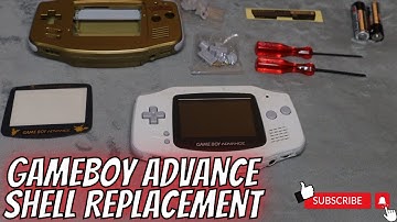 GAMEBOY ADVANCE SHELL REPLACEMENT || EASY TO DO!