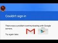 Fix " Could'nt Sign in -There was a problem communicating with google
