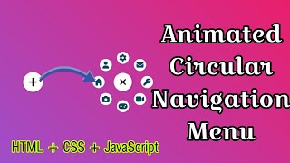 8 Animated Circular Navigation Menu using HTML, CSS & JS || HTML + CSS + JSEffects || MasterEagle ||
