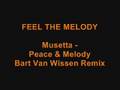 Musetta - Peace & Melody (Bart Van Wissen Remix)