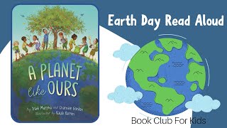 Earth Day Read Aloud (with activities) 🌎 A Planet Like Ours by Frank Murphy and Charnaie Gordon