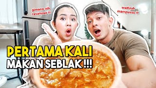 PERTAMA KALI MAKAN “SEBLAK” | EKSPRESI KITA GAK BISA BOHONG 🙃🤢