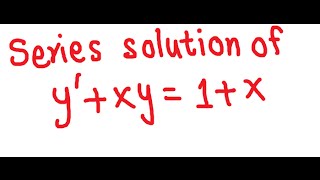 Series solution of y xy 0