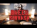 Breed drum cover  nirvana  kyle mcgrail