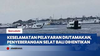 Gelombang Tinggi Tutup Sementara Penyeberangan Gilimanuk–Ketapang