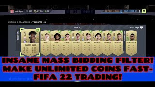 FIFA 22 TRADING TIPS - INSANE MASS BIDDING FILTER! MAKE UNLIMITED COINS FAST- FIFA 22 TRADING!