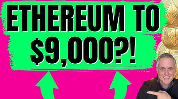 ETHEREUM TO $9,000?! (Not Clickbait)