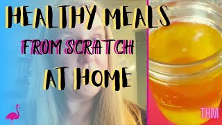 HEALTHY MEALS FOR A LARGE FAMILY | THM  |WHOLE 30 | LOW CARB | SUGAR FREE