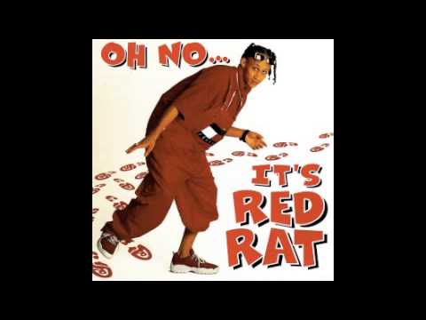 RED RAT  BIG MAN LITTLE YUTE  OH NO ITS RED RAT