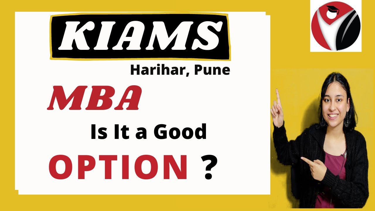 Kirloskar Institute of Advanced Management Studies Harihar | Pune | KIAMS | BSchool | Admissions |