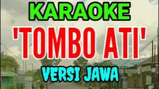 🌎Karaoke 'TOMBO ATI' Jiwa Tenang - SUNAN BONANG  #karaoke #tomboati#sunanbonang