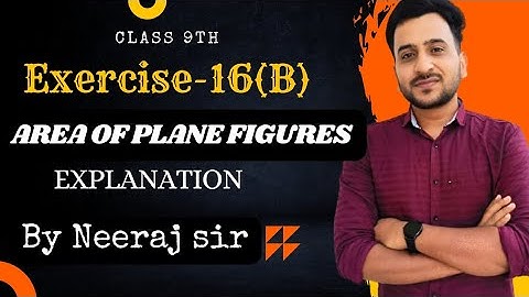 Mensuration| Exercise 16(B) Solution | ICSE Class 9 | Area of Plane Figures| ICSE class 9