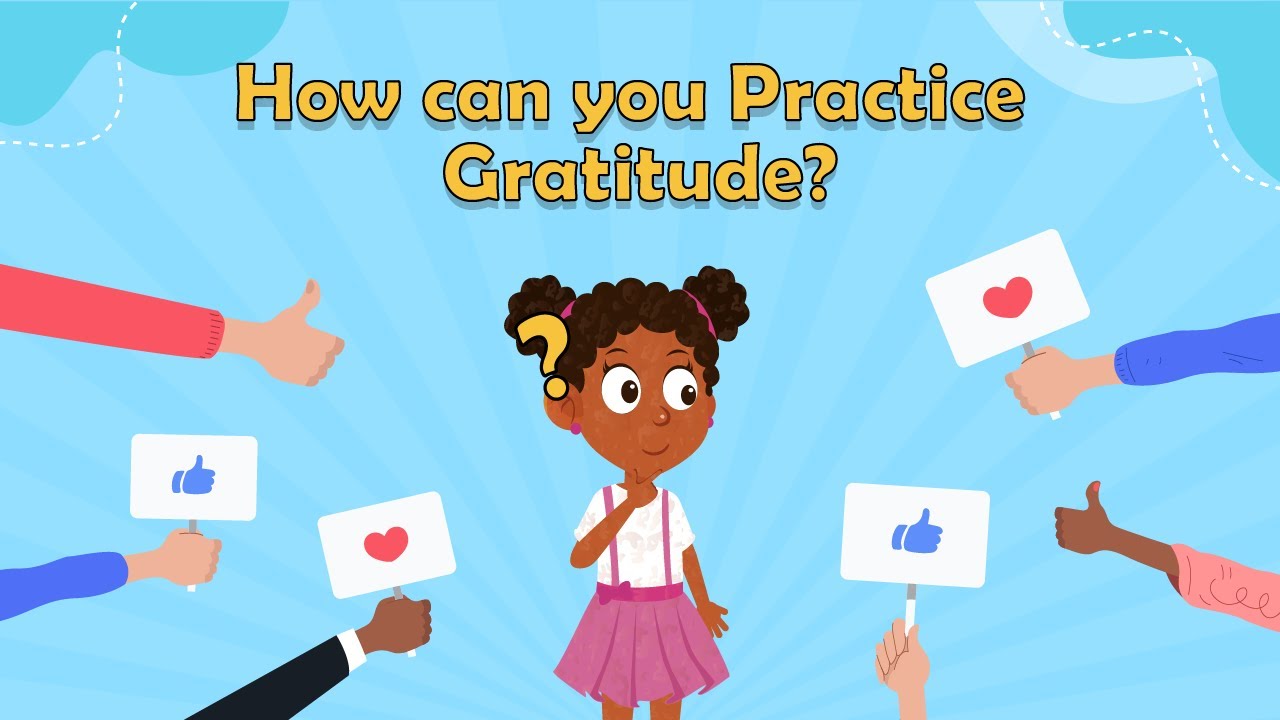 gratitude-for-kids-what-is-gratitude-how-can-kids-practice