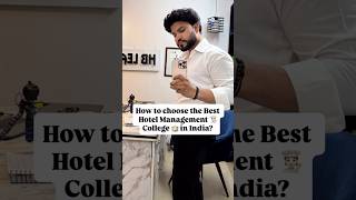 How to choose the BEST HOTEL MANAGEMENT College? #shorts #ihm #trending