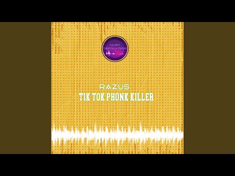 Razus - Tik Tok Phonk Killer 2