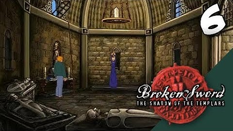 Lets Play Broken Sword: The Shadow of the Templars: Part 6 - De Vasconcellos