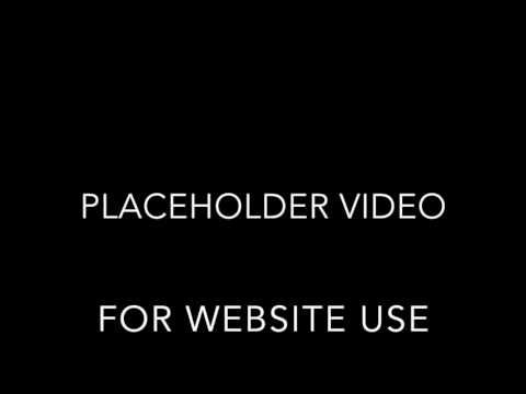 PLACEHOLDER VIDEO FOR WEBSITE USE