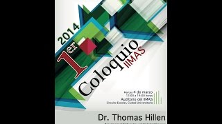 1er. Coloquio: Dr. Thomas Hillen