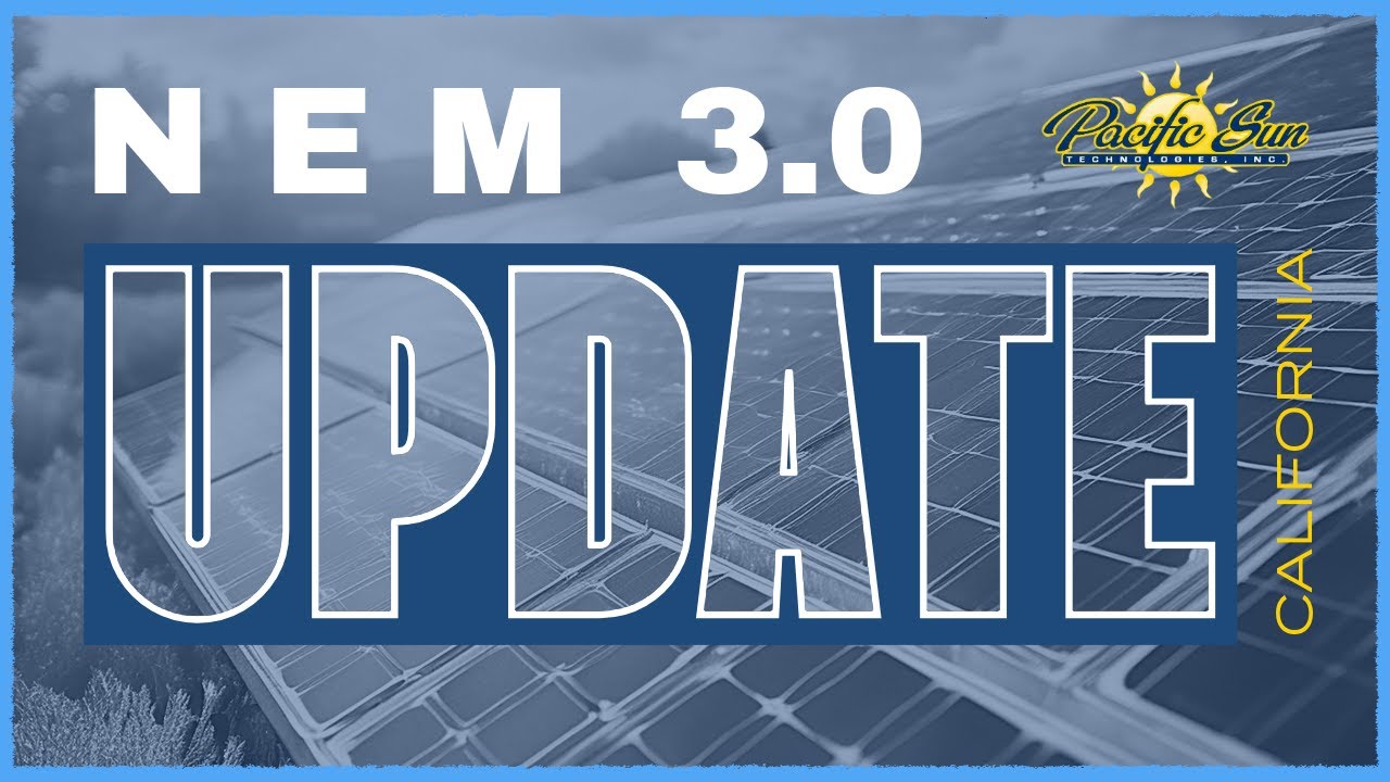 NEM 3 0 Update 2025