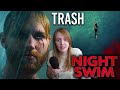 Night swim is garbage  explained