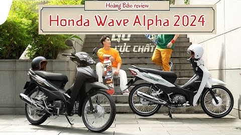 Honda Wave Alpha 2024 ra mắt, giá tăng nhẹ