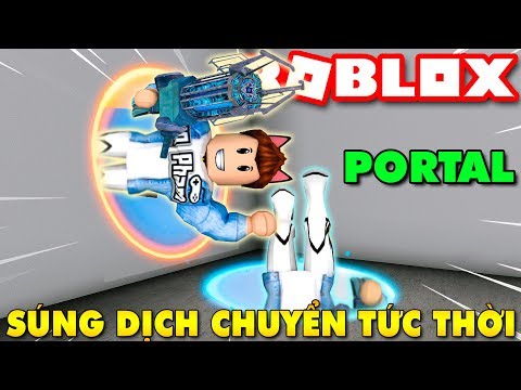 Roblox | KHI KIA CÓ ĐƯỢC CÂY SÚNG TẠO CỔNG DỊCH CHUYỂN TỨC THỜI - Portal | KiA Phạm