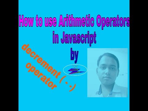 HOW TO USE UNARY DECREMENT(- -) OPERATOR IN JAVASCRIPT || BY TECHNICAL SUBHASISH