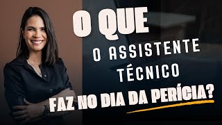 Afinal, para que serve o Assistente Técnico no dia da perícia?