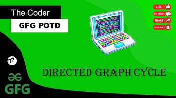 Directed Graph Cycle | GFG today POTD | GFG 160 Days of Problem Solving | DAY 144 | GFG POTD