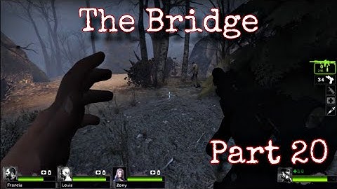 L4D2DLC Part 20 The Bridge