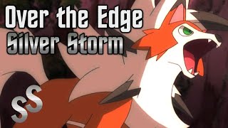 ASH'S LYCANROC SONG - Over the Edge (Pokémon Anime) | Silver Storm
