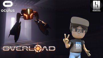 OVERLOAD VR 6DOF SHOOTER! - FULL RELEASE! // Oculus + Xbox 360 Controller // GTX 1060 (6GB)