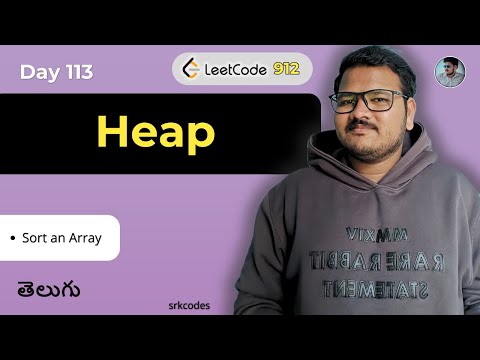 Sort an Array in Python using Heap | Leetcode 912 | Telugu DSA Tutorial | srkcodes