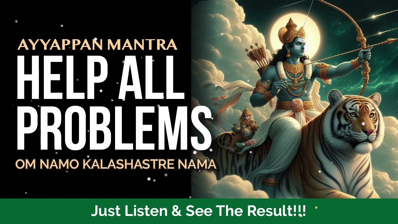 Lord Ayyappan Mantra to Help Problem | Om Namo Kalashastre Nama