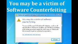 You may be a victim of Software Counterfeiting - System Error | Solution for Problems | Windows 7