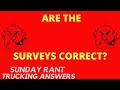 Do we believe them? | Sunday Rant | Trucking Answers