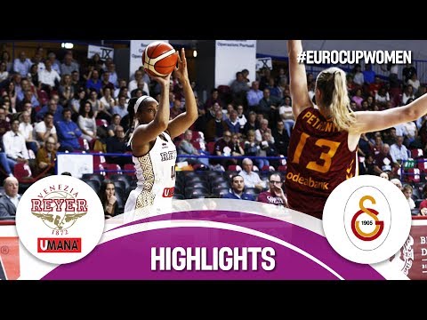 Reyer Venezia (ITA) v Galatasaray (TUR) - Final - Highlights - EuroCup Women 2017-18