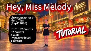 Hey, Miss Melody line dance (Tutorial) 28/9/26