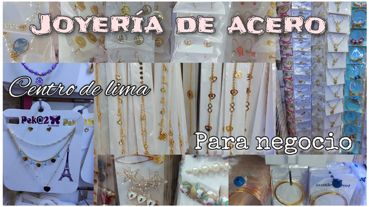 Joyería de acero x mayor-CENTRO DE LIMA....ARETES,Pulseras,  COLLARES,Diademas,VINCHAS.. - YouTube