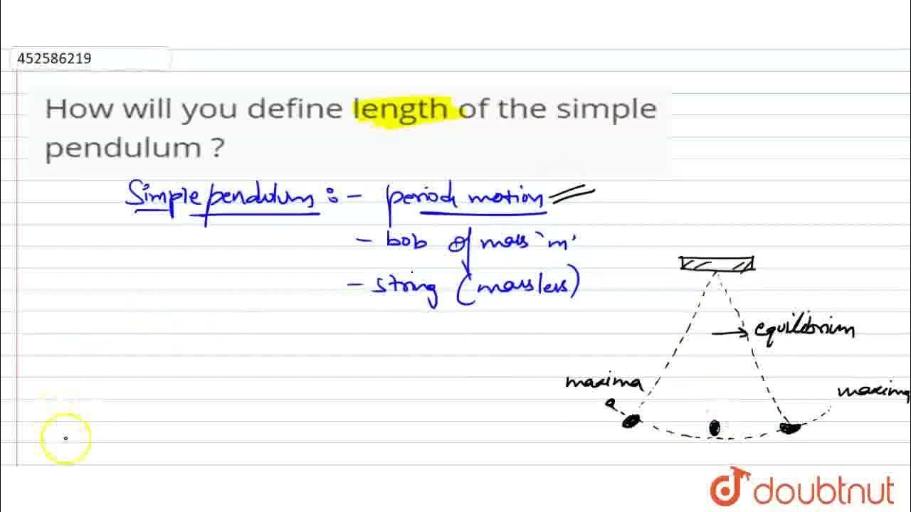 How will you define length of the simple pendulum class 11