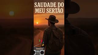 Saudade do Meu Sertão”, #sertanejo #musica
