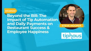 Beyond the Bill: The impact of tip automation on restaurants' success & employee happiness