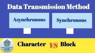 2.3.2 Asynchronous VS Synchronous | Data Transmission Method | part-2