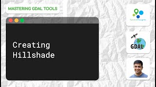 Creating Hillshade - Mastering GDAL Tools