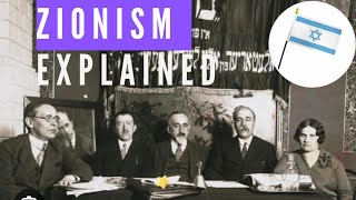 Zionism Explained