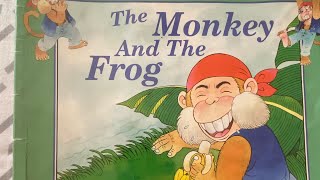 The Monkey and the Frog | Read Aloud | Storytime