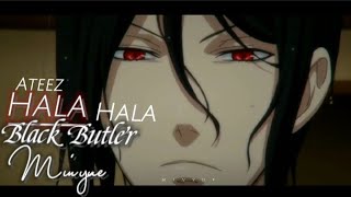 (Flash Warning!)Hala Hala by-Ateez| Black Butler | AMV |