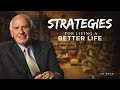 Strategies For Living A Better Life | Jim Rohn | Motivational Compilation | Let's Become Successful